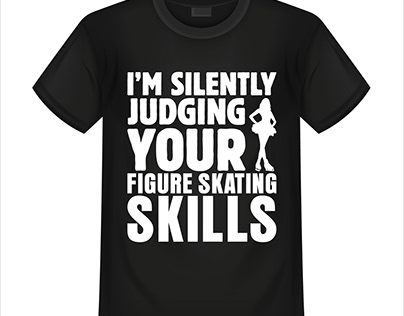 I'm Silently Judging Your Figure Skating T-Shirt