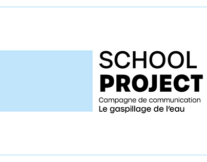 GASPILLAGE DE L'EAU - CAMPAGNE DE COM (school project)