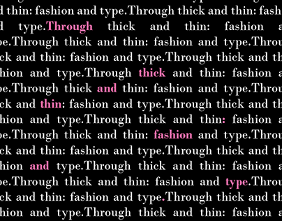 Through Thick and Thin: Fashion and type (Editorial)