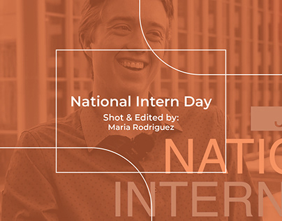 National Intern Day Video Production