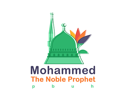 Mohammed PBUH The Noble Profet
