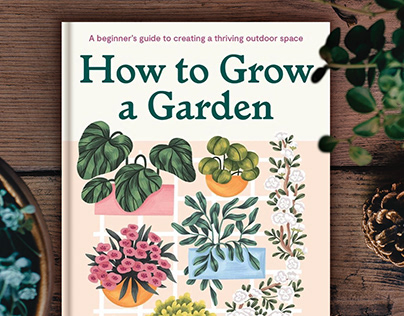 How to Grow a Garden by Ellen Mary