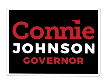 Connie Johnson for governor yard sign