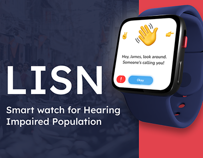LISN | Smart watch for Hearing Impaired Population