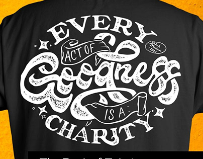 HAND LETTERING EVERY ACT OF GOODNESS IS A CHARITY