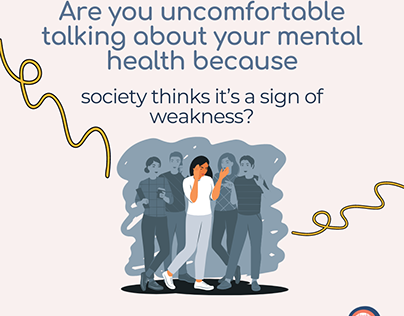 ARE YOU UNCOMFORTABLE TALKING ABOUT YOUR MENTAL HEALTH