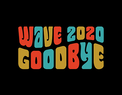 Wave 2020 Goodbye