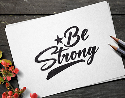 #Typography design (Be Strong)