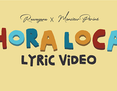 LYRIC VIDEO ANIMATION - HORA LOCA