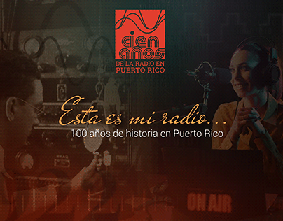 Esta es Mi Radio: 100 years of Radio in Puerto Rico