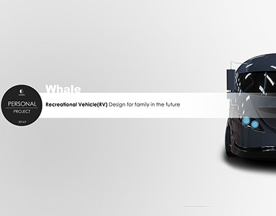 Whale; Recreational Vehicle(RV) Design