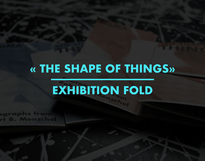 "The shape of Things" Exhibition fold
