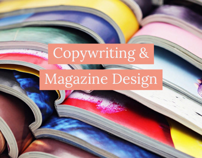 Magazine copy, editing, and design