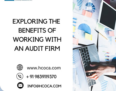 Exploring the Benefits of Working with an Audit Firm