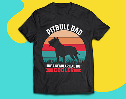 Pitbull dad t-shirt design