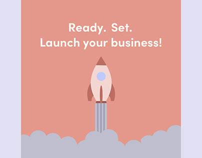 Ready. Set. Launch your business!