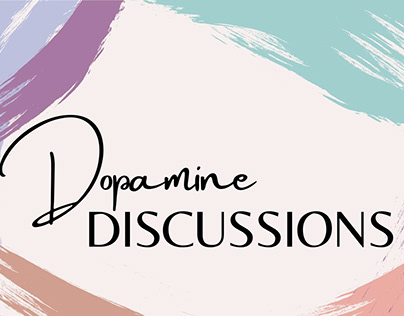 Dopamine Discussions Podcast Project