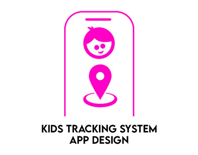 Kids Tracking System App Design