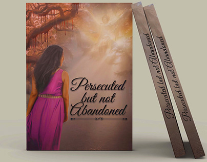 Book Cover, Persecuted but not abandoned