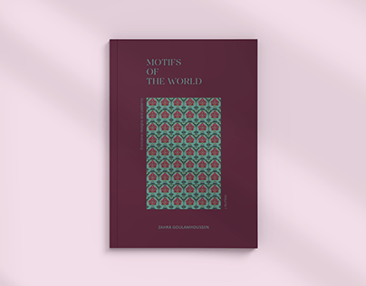 Book Design 'Motifs of the World' | Zahra Goulamhoussen