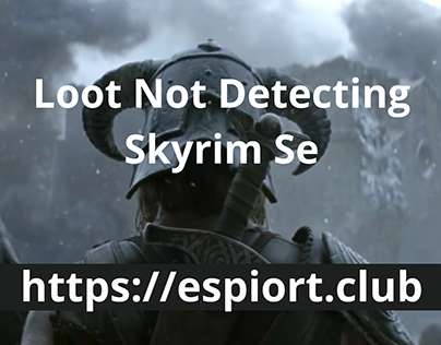 Loot Not Detecting Skyrim Se