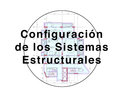 Configuración de los Sistemas Estructurales