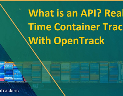 What is an API? Ocean Container Tracking | OpenTrack