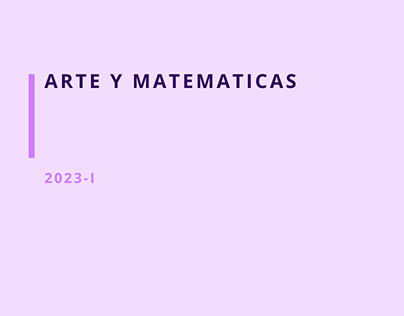 Arte y matemáticas 2023 - I