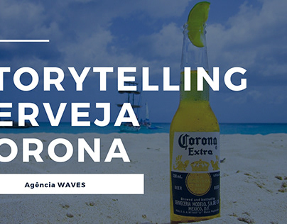 Storytelling Cerveja Corona - Projeto Acadêmico