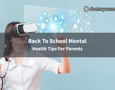 Back To School Mental Health Tips For Parents