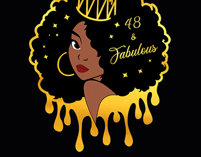 48 & Fabulous Black Melanin Women It's My 48th