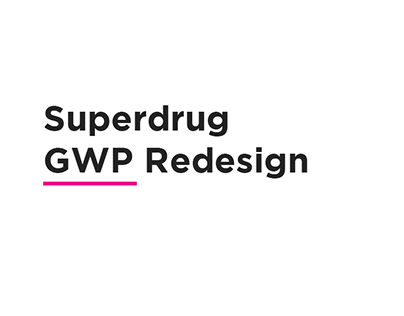 Superdrug GWP Redesign