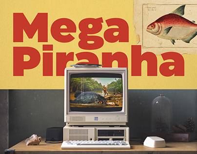 Mega Piranha • photo manipulation