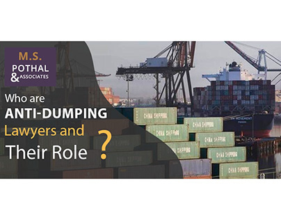 Who Are Anti-dumping Duty Lawyers and Their Role?