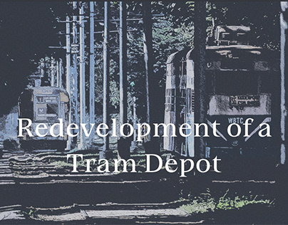 Tram Depot Redevelopment