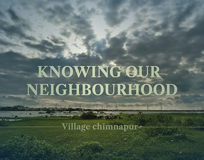 Knowing our neighbourhood( Data collection)