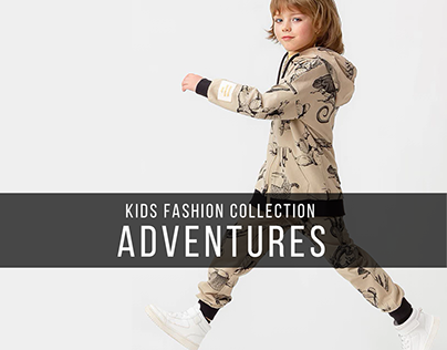 Project thumbnail - ADVENTURES | kids fashion collection