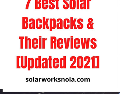 7 Best Solar Backpacks & Their Reviews