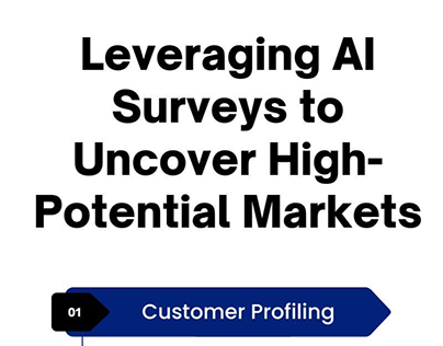 Leveraging AI Surveys to Uncover High-Potential Markets