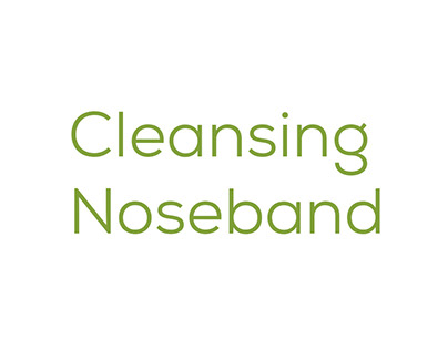 Cleansing Noseband | Information Design