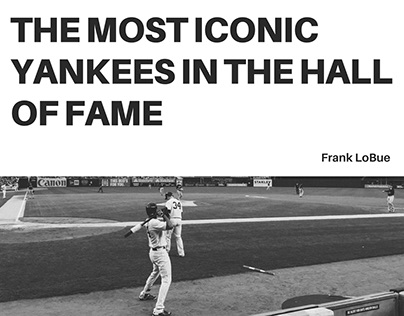 THE MOST ICONIC YANKEES - Frank LoBue