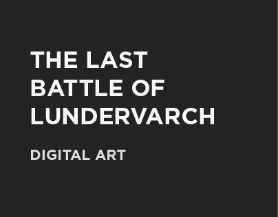 THE LAST BATTLE OF LUNDERVARCH