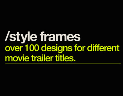 Style Frames / Title Looks