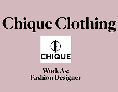 Chique Clothing PVT LTD X Fashion Designer