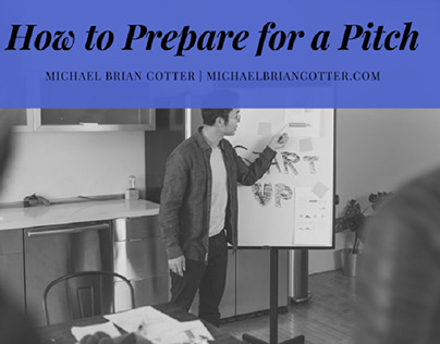 How to Prepare for a Pitch