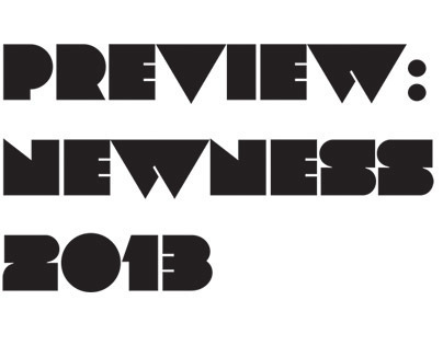 Preview: Newness---2013