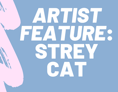 Video: Artist Feature: Strey Cat