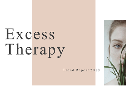 Trend Report 2018 - Excess Therapy