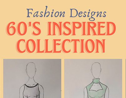 Fashion Design 60's Inspired Collection