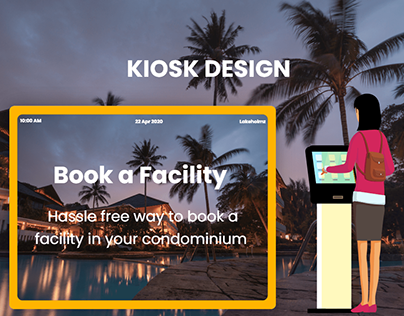 KIOSK Design - Book a Facility in Condominium